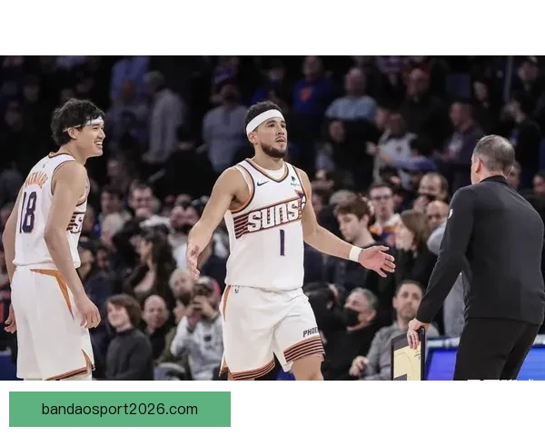 布克重回状态助球队冲刺赛季关键阶段 布克重回状态助球队冲刺赛季关键阶段